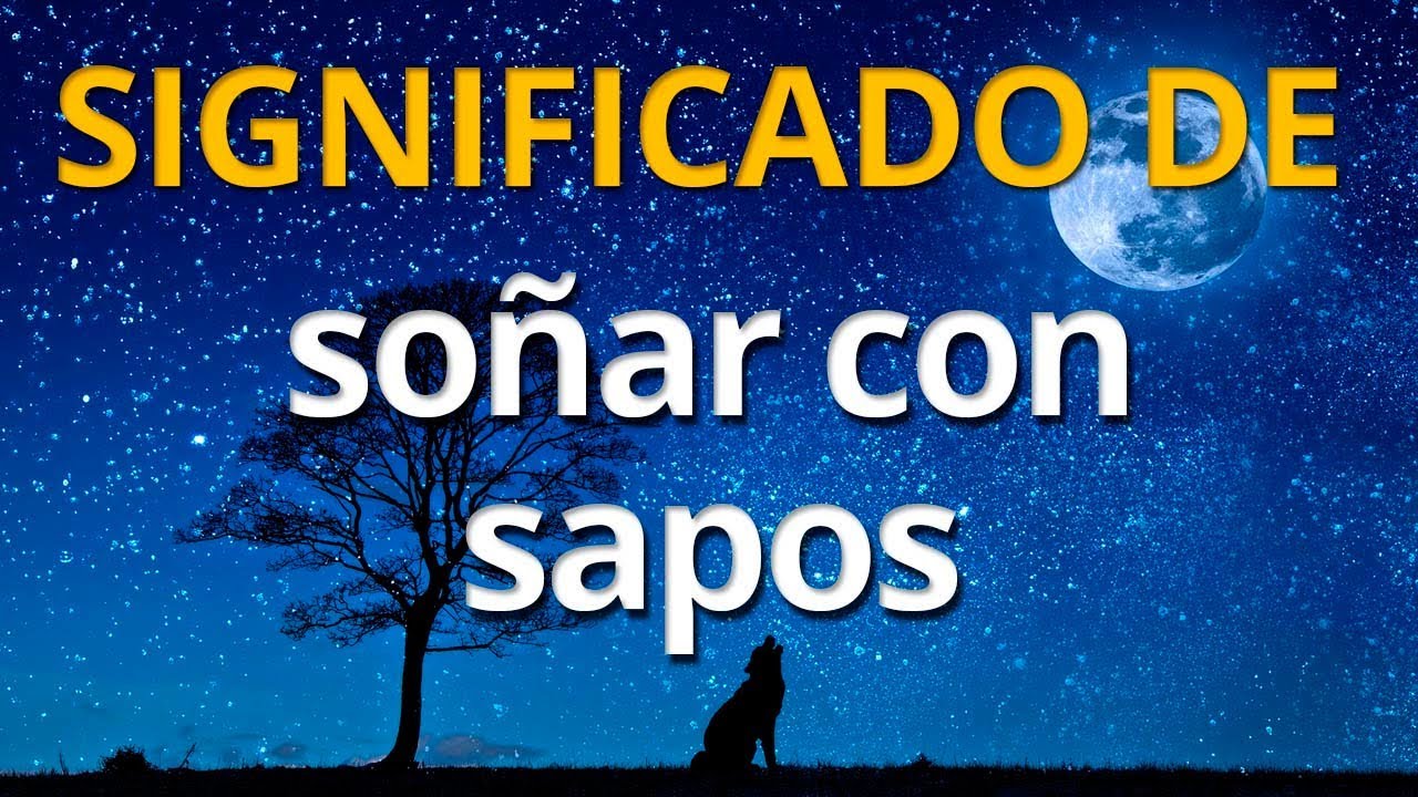 aplastar un sapo que significa este sueno
