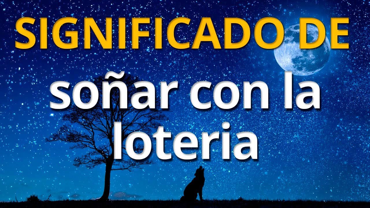 numeros de loteria que significa este sueno