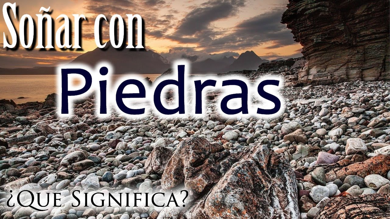 piedras pequenas que significado tienen tus suenos