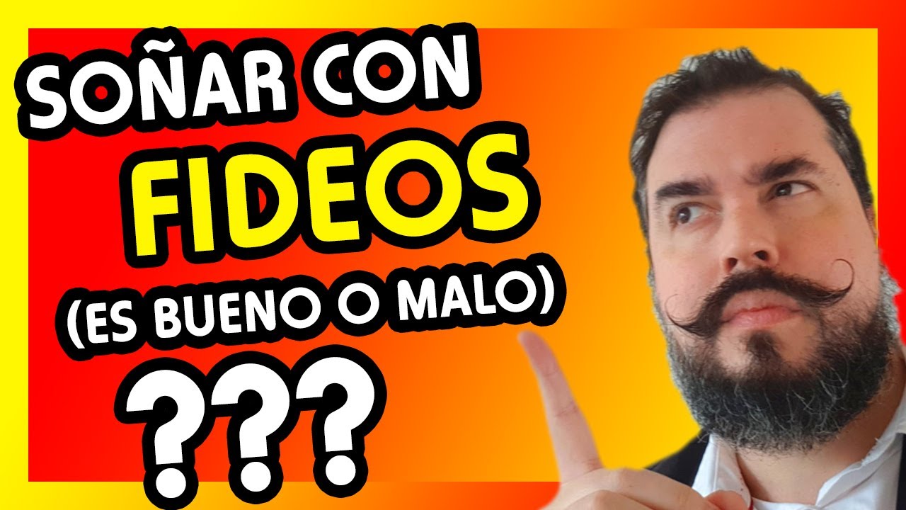 fideos que significa este sueno y su simbolismo