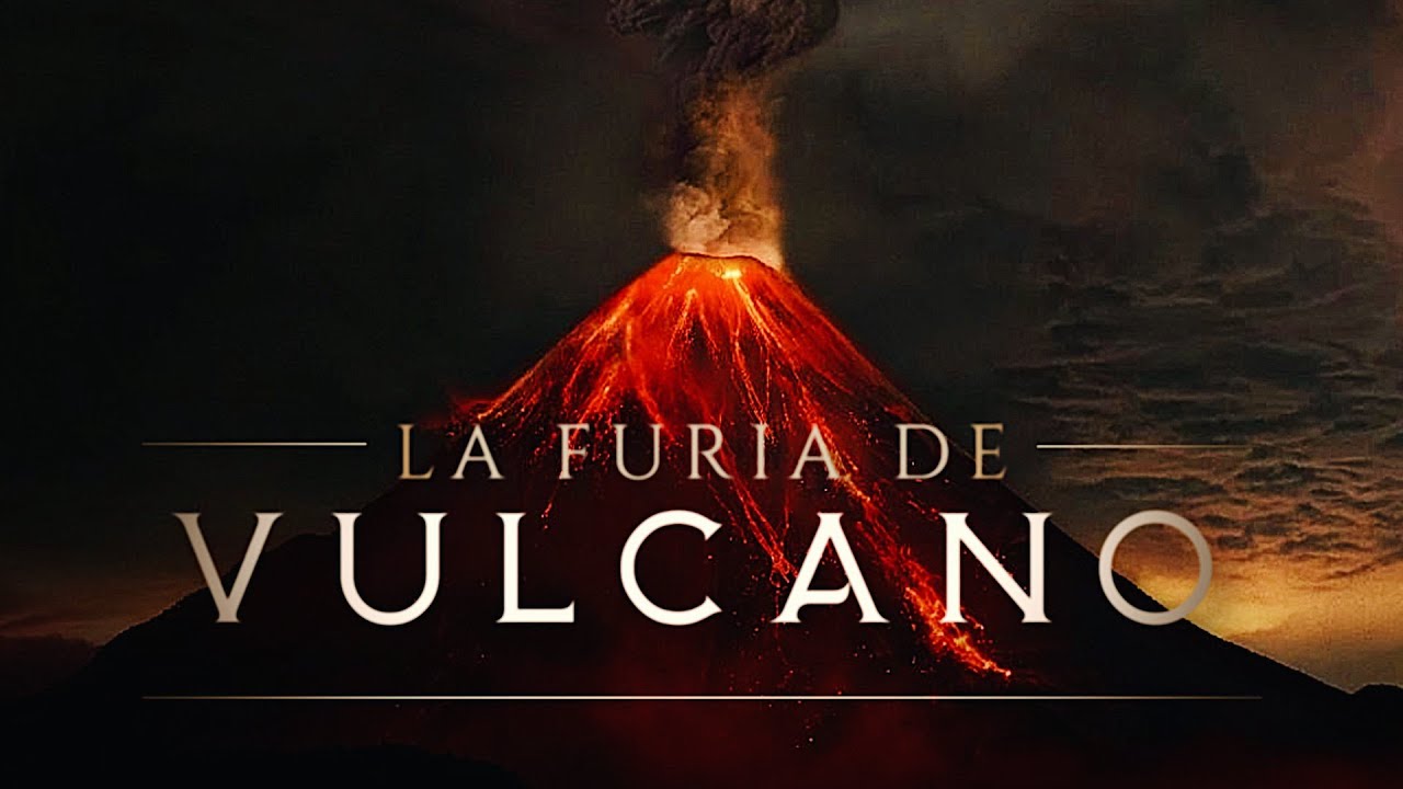 la furia del volcan y la lava