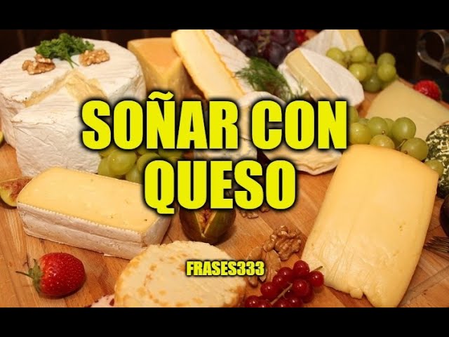 queso una experiencia deliciosa en tus suenos