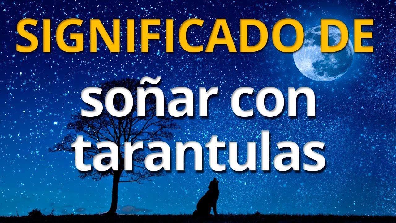una tarantula negra y matarla que significa este sueno