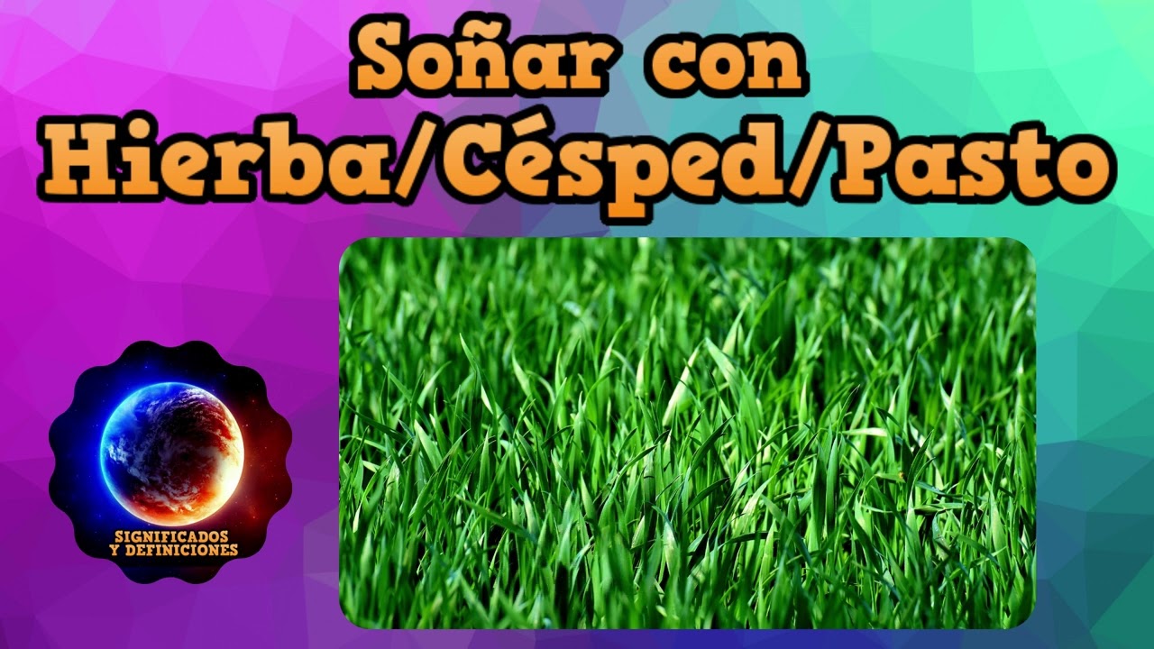 cortar pasto que significa este sueno