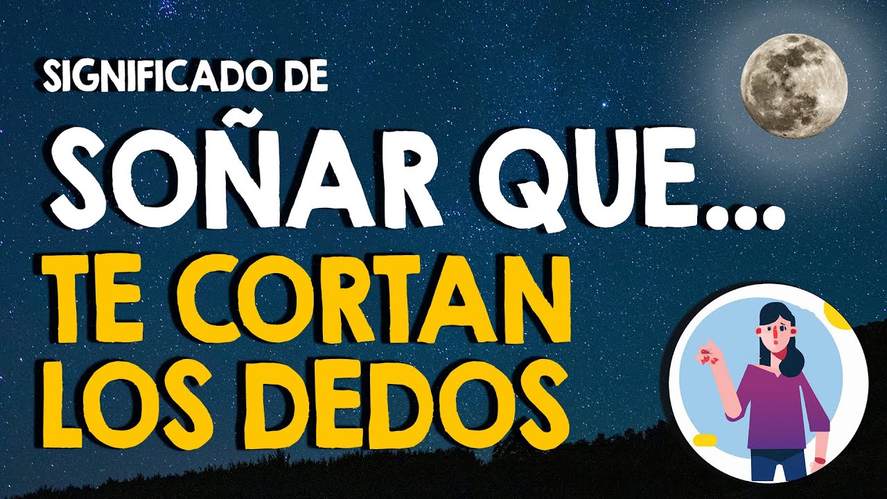 dedos cortados sin sangre que significa este sueno inquietante