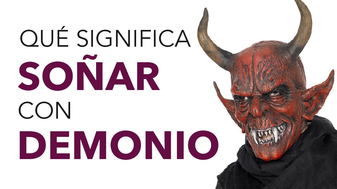 demonios que significado tiene este sueno