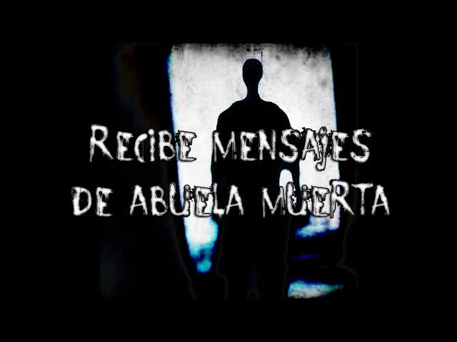 la abuela muerta un mensaje del mas alla