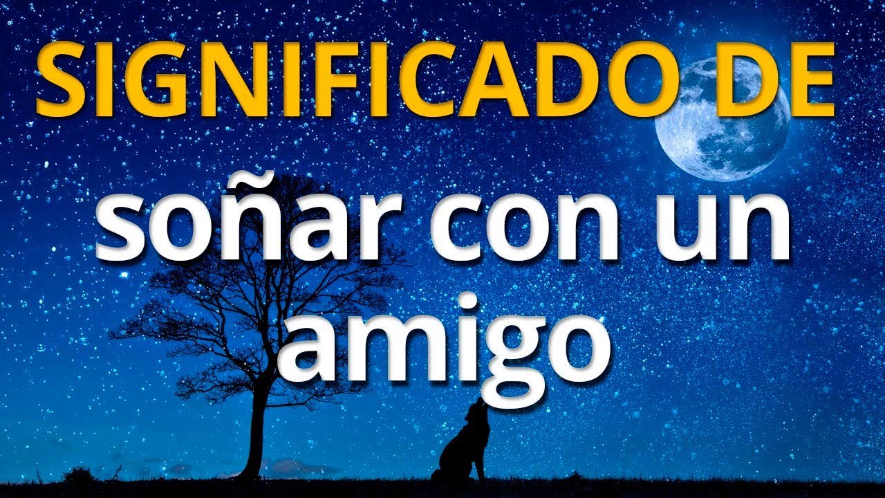 la familia de un amigo un sueno que revela conexiones emocionales profundas