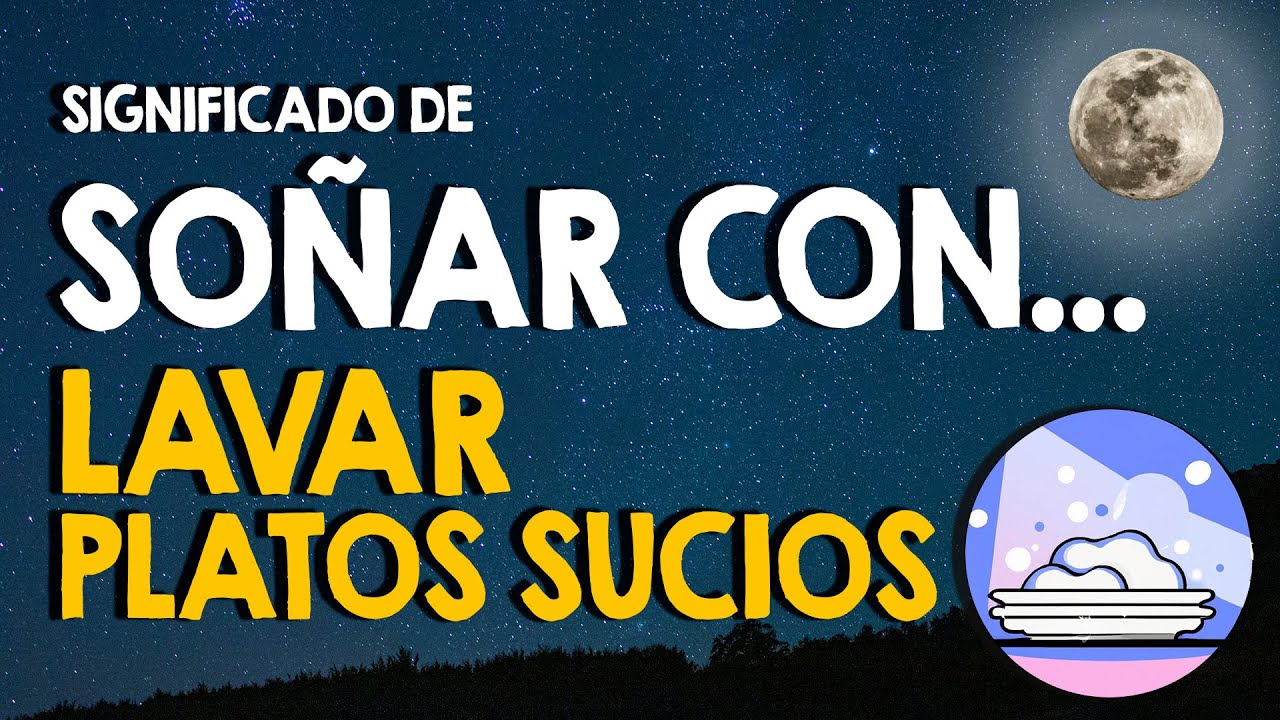 platos sucios que significa este sueno