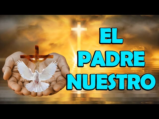 rezar el padre nuestro