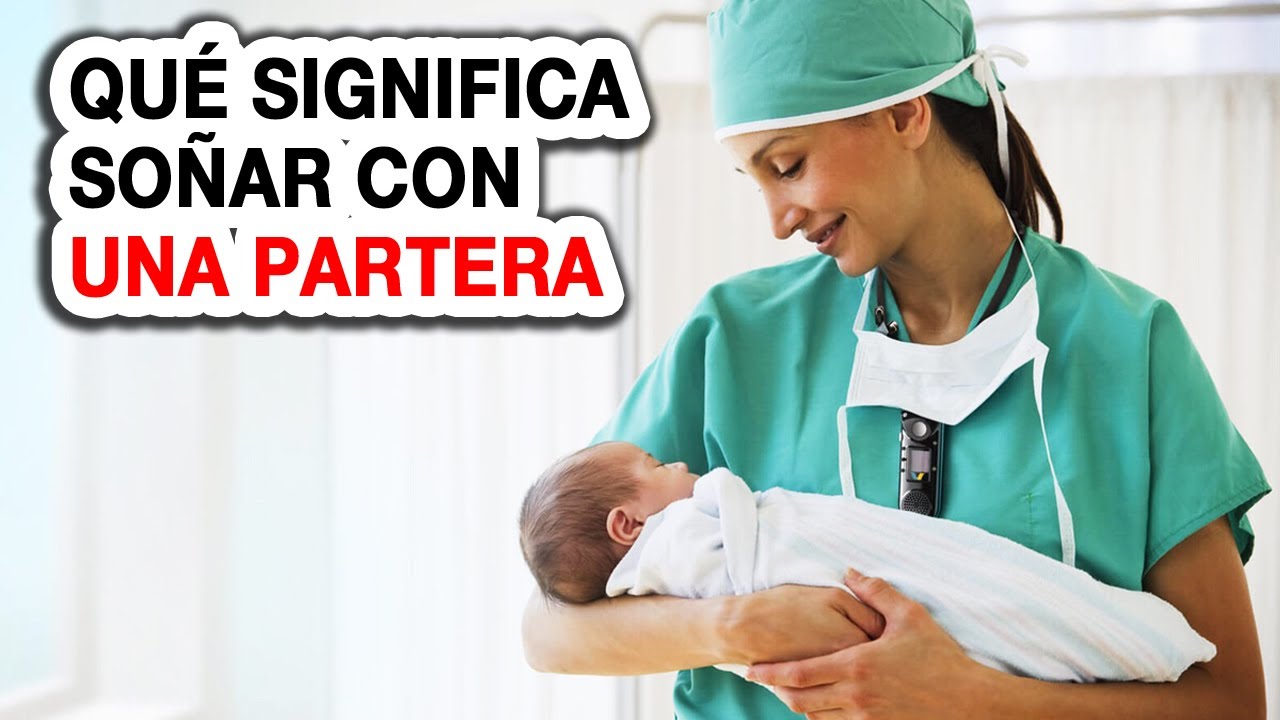 ser una partera en suenos