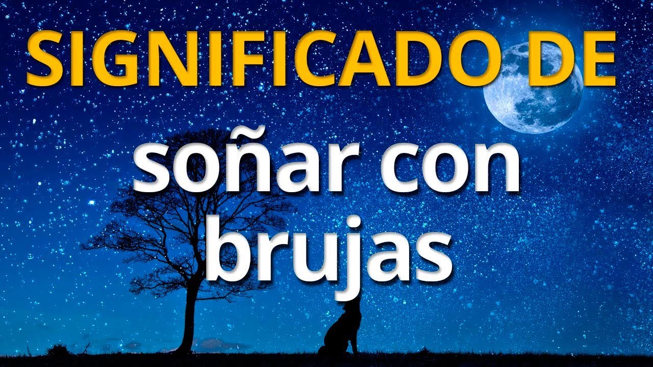 un brujo significado y interpretacion de este sueno