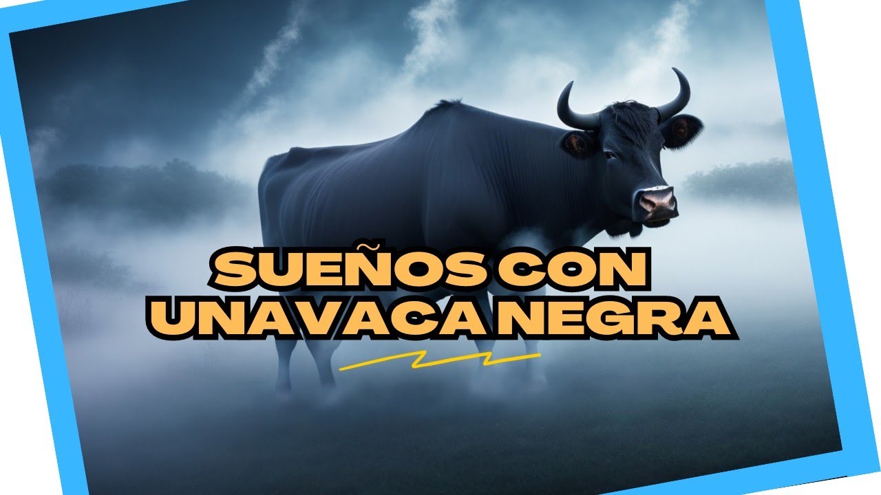 vacas negras que significa este sueno