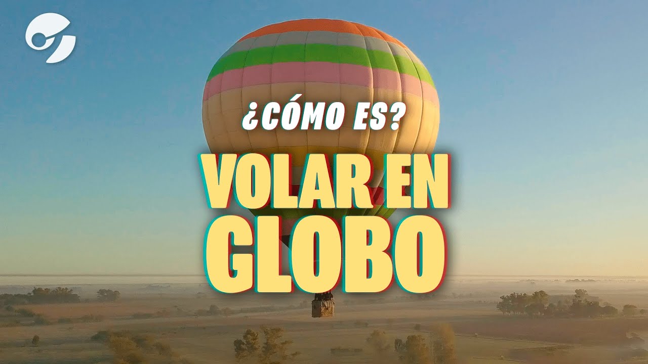 volar en globo aerostatico