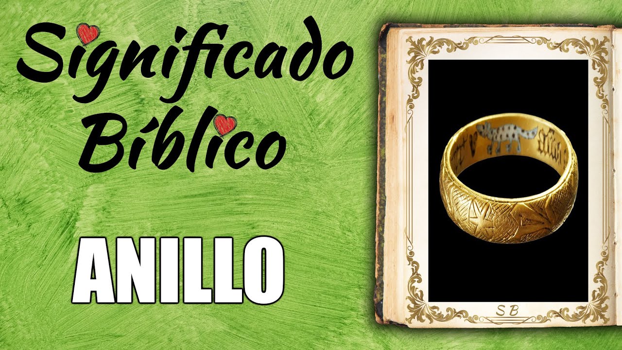 anillos segun la biblia significado y simbolismo