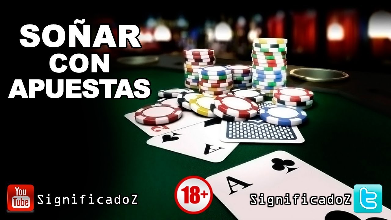 apuestas que significado tiene este sueno