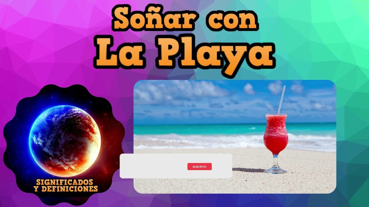 la playa descubre el significado de tus suenos