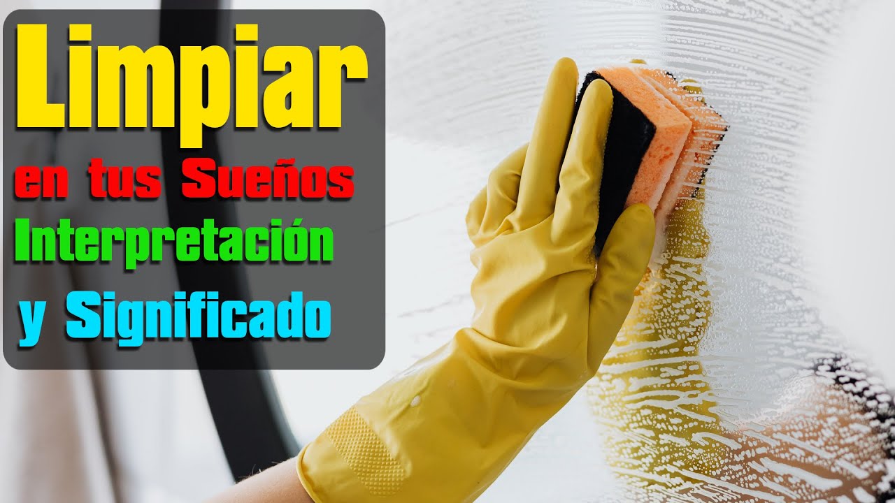 limpiar el piso significado y interpretacion de este sueno