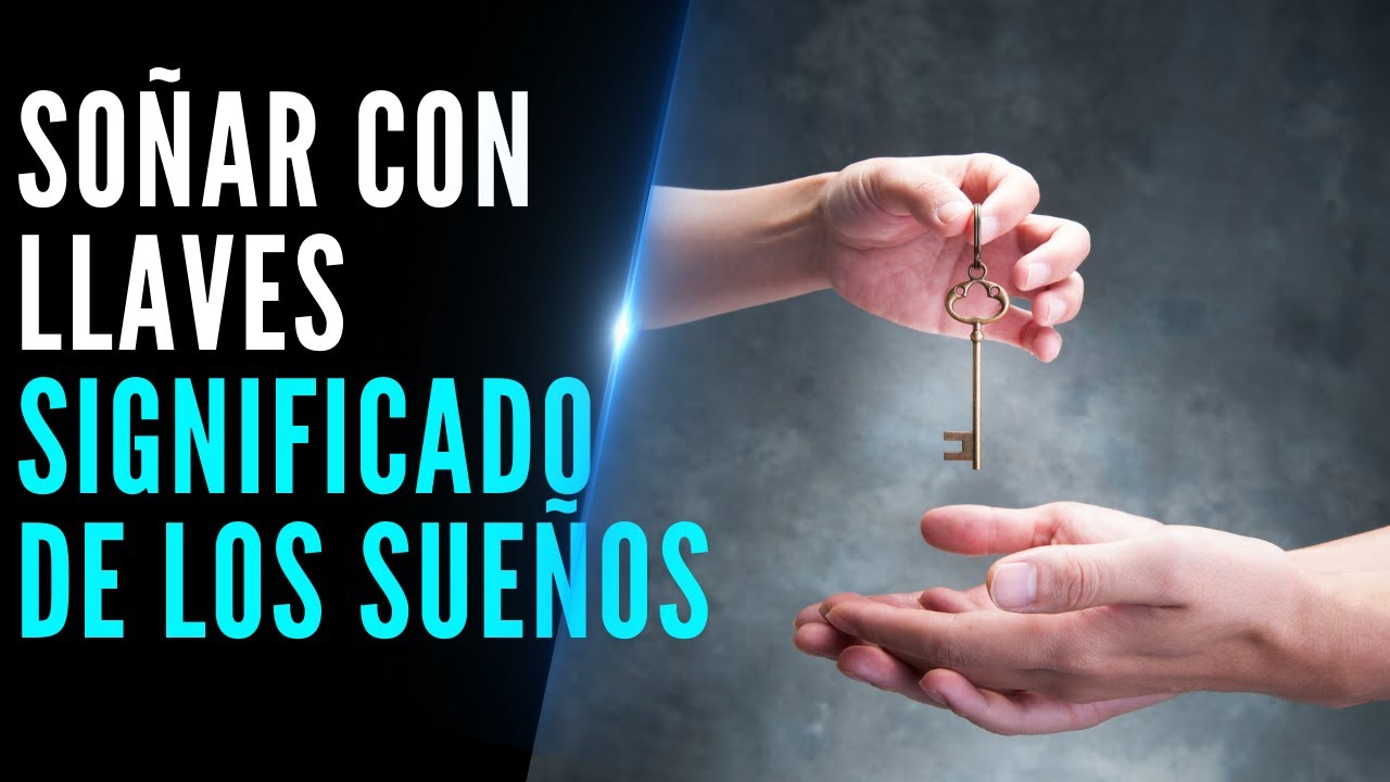 llaves que significado tiene este sueno