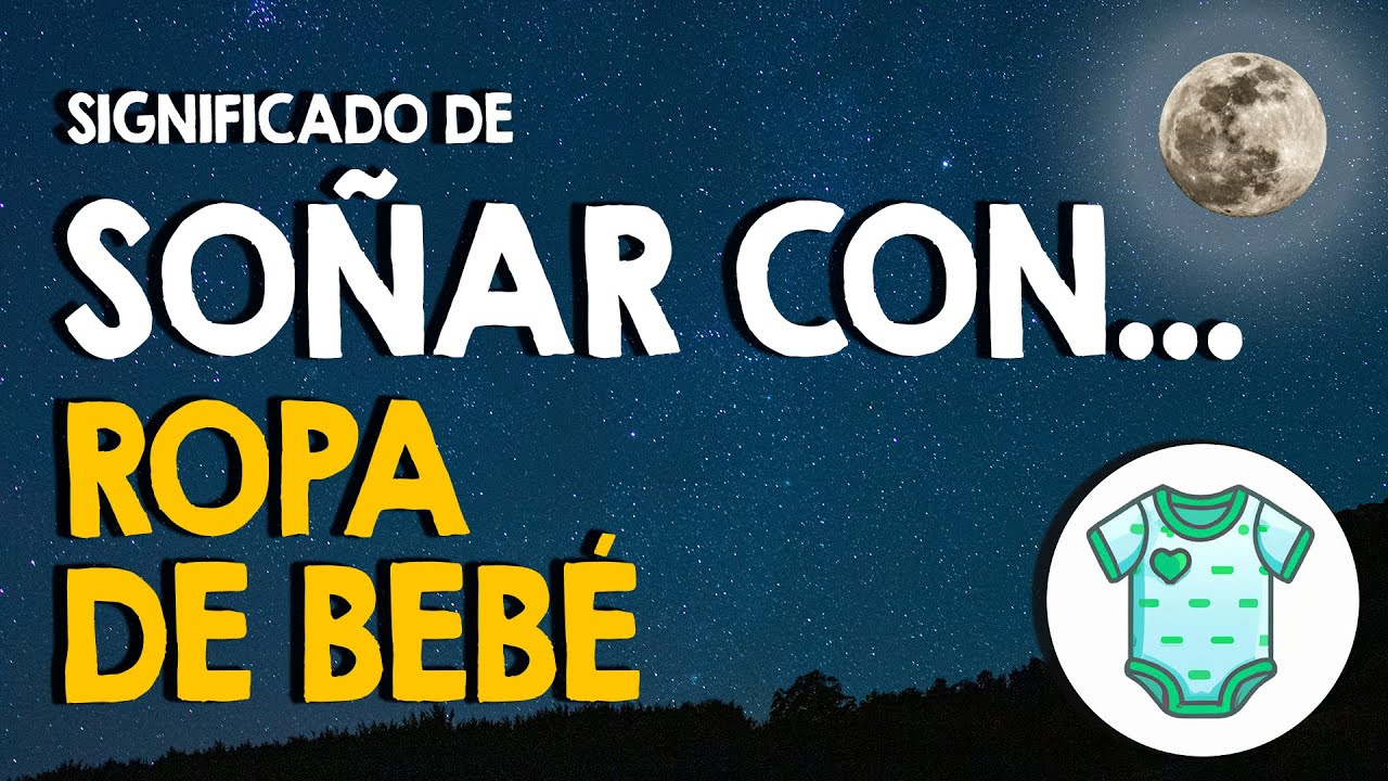 ropa de bebe significado y simbolismo