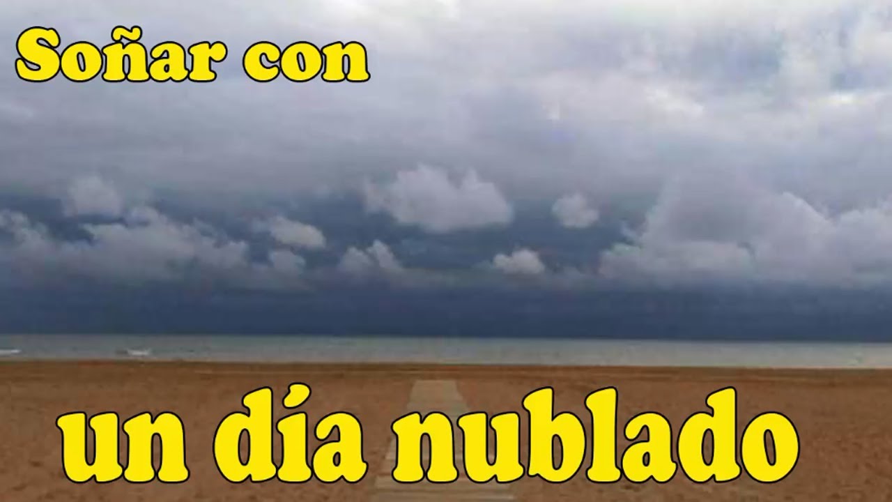 un dia nublado que significa
