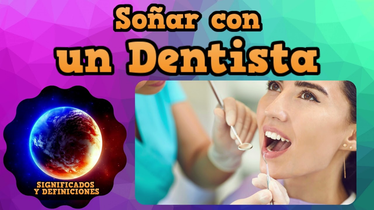 un odontologo que significa este sueno