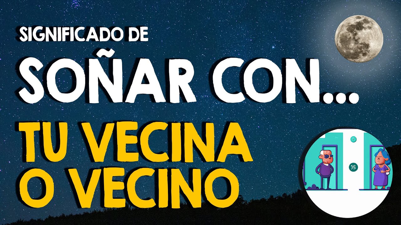 un vecino hombre significado y interpretacion
