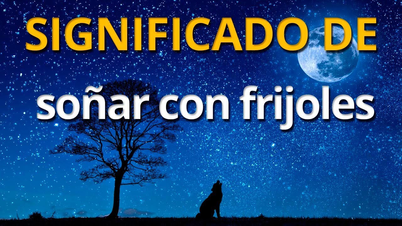 frijoles que numero juega