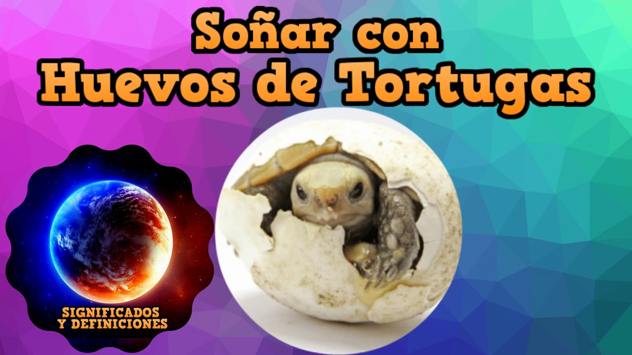 huevos de icotea que significa este sueno