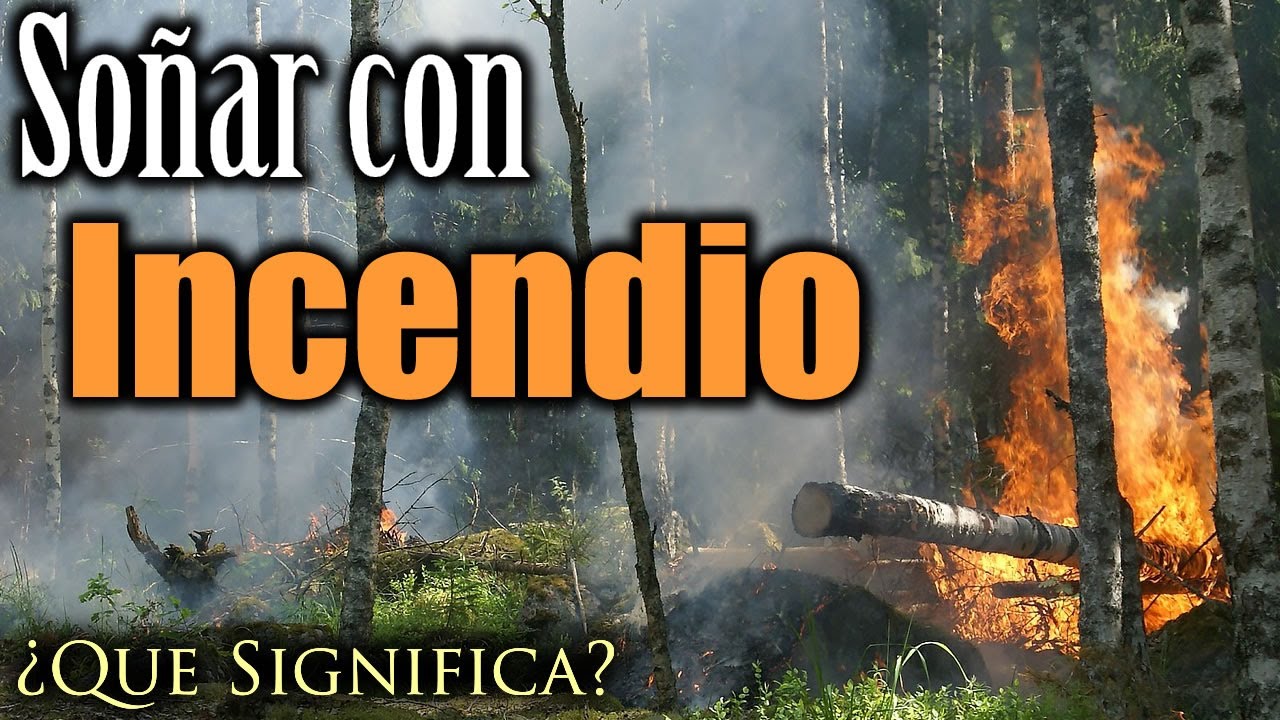 incendio que significa este sueno