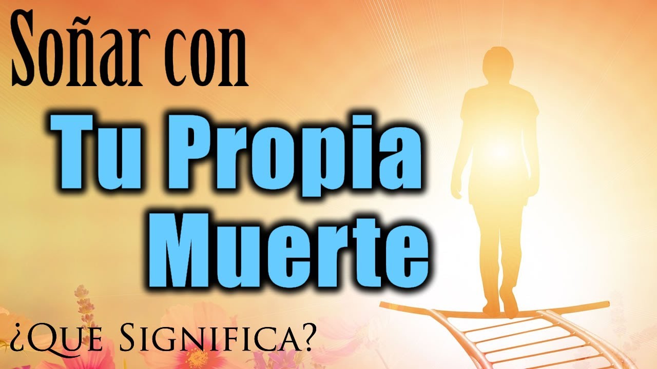 la muerte que significado tiene este sueno