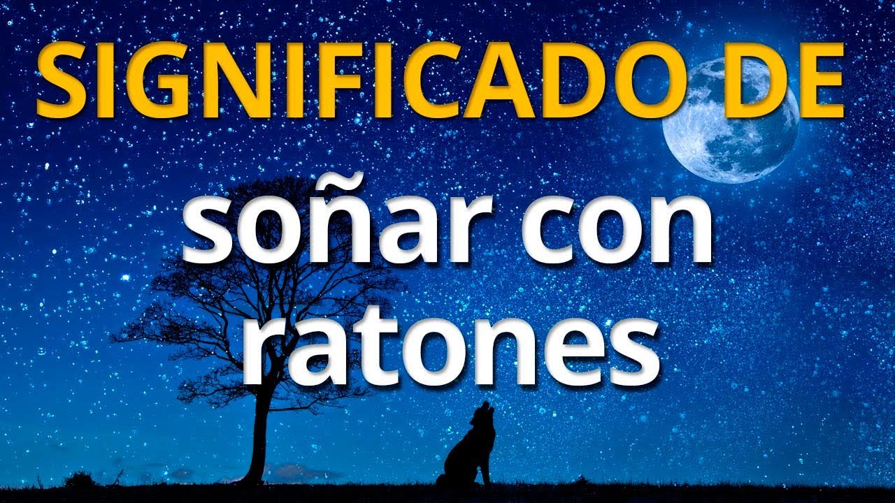 ratones pequenos que significado tiene este sueno