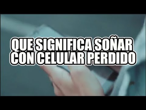 un telefono perdido que significa este sueno