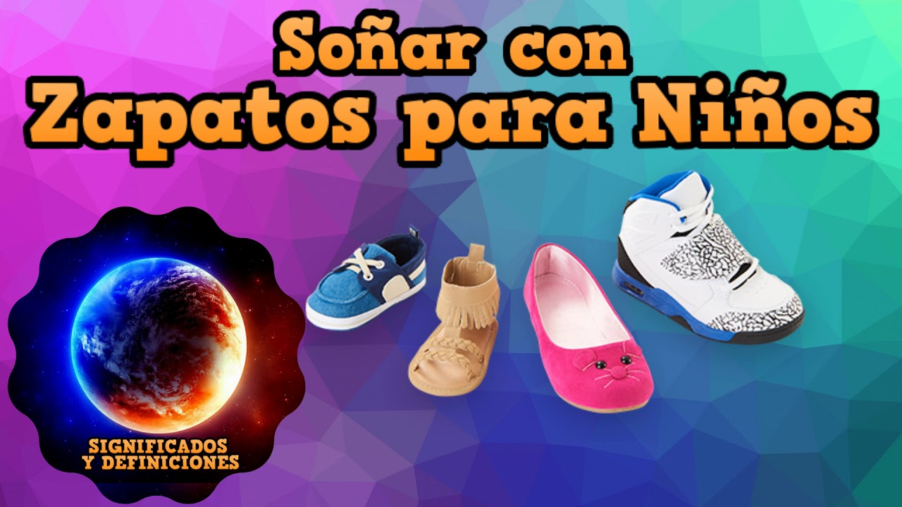zapatos para ninos que significa este sueno