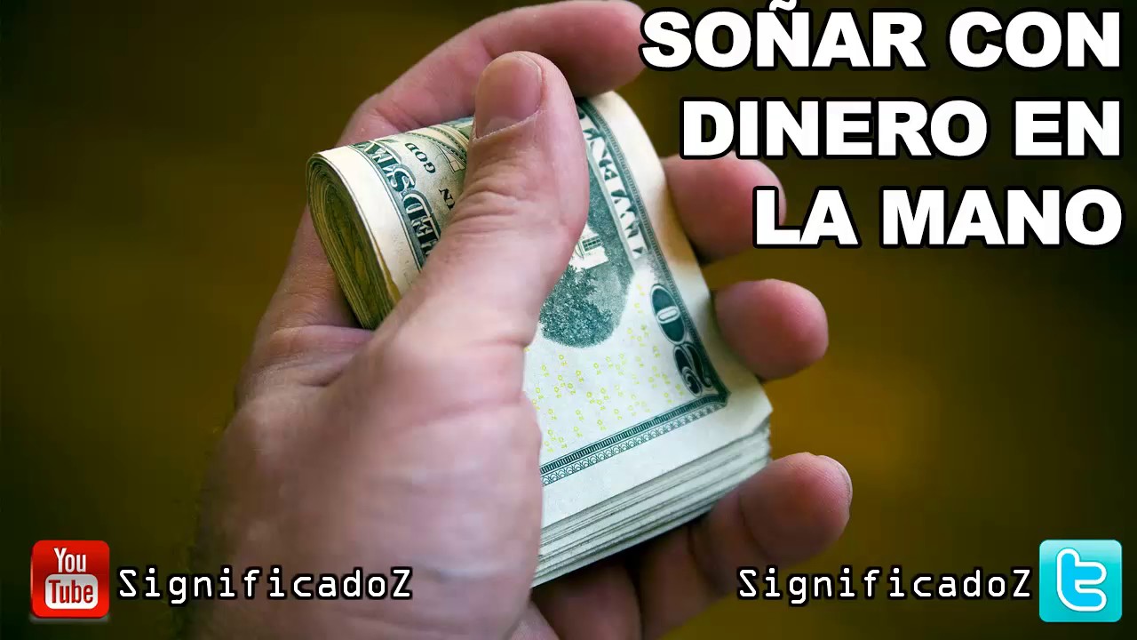 dinero en la mano que significa este sueno