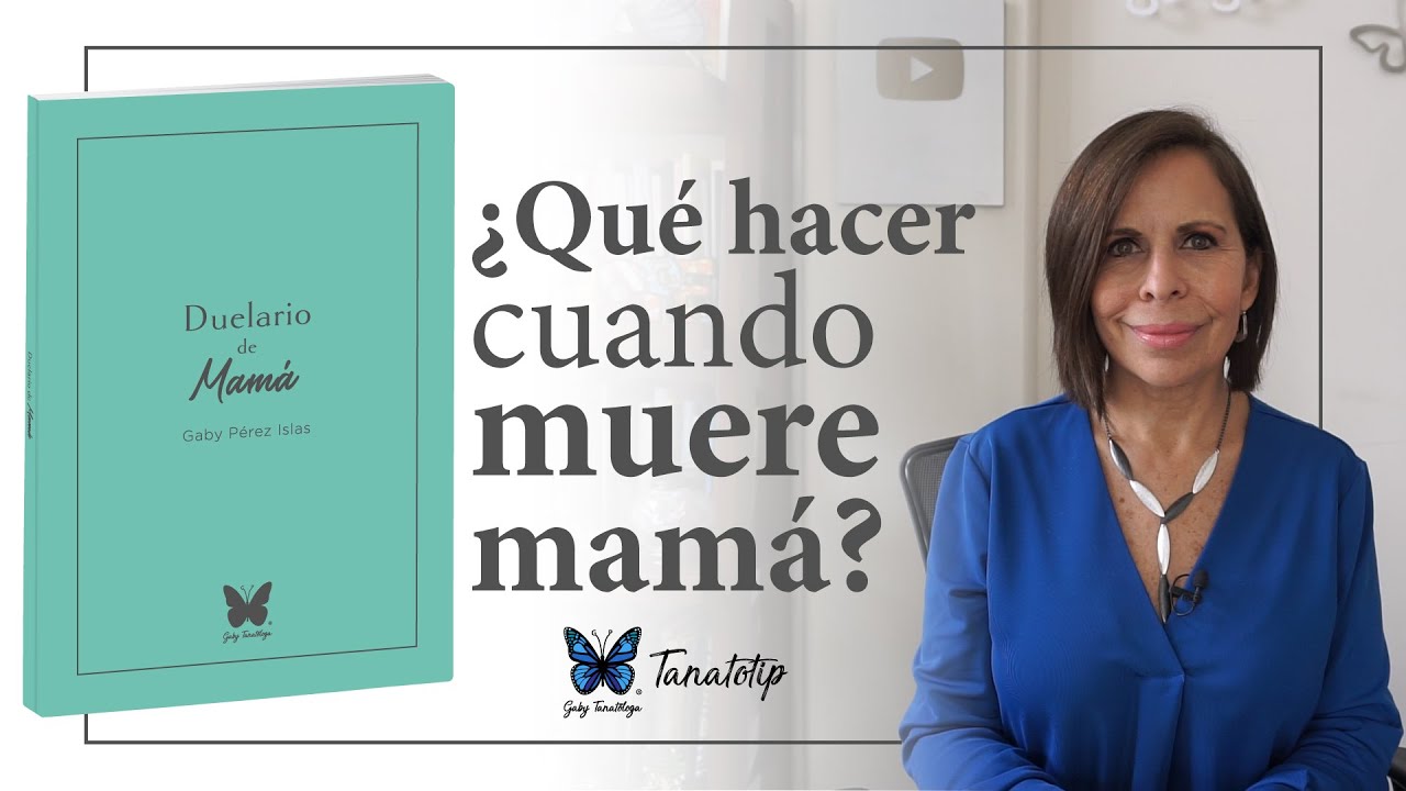 el fallecimiento de la madre