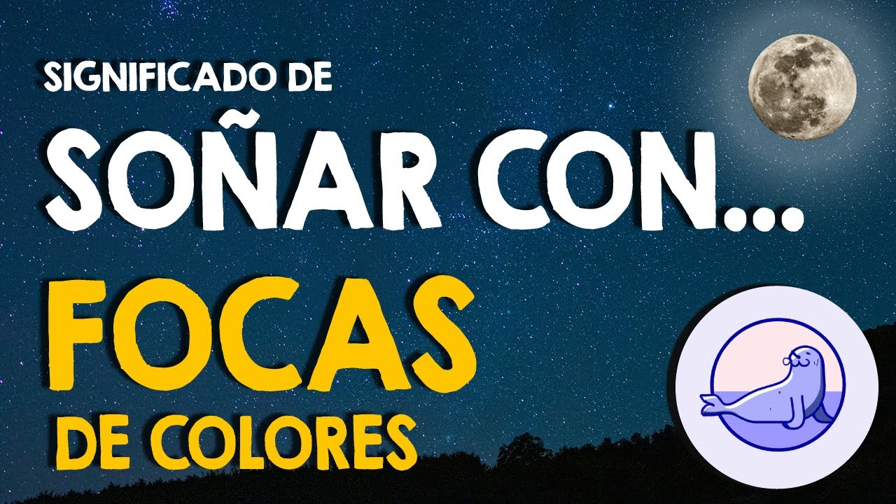 focas negras que significa este sueno