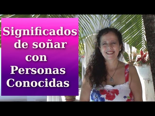 gente conocida que significado tiene