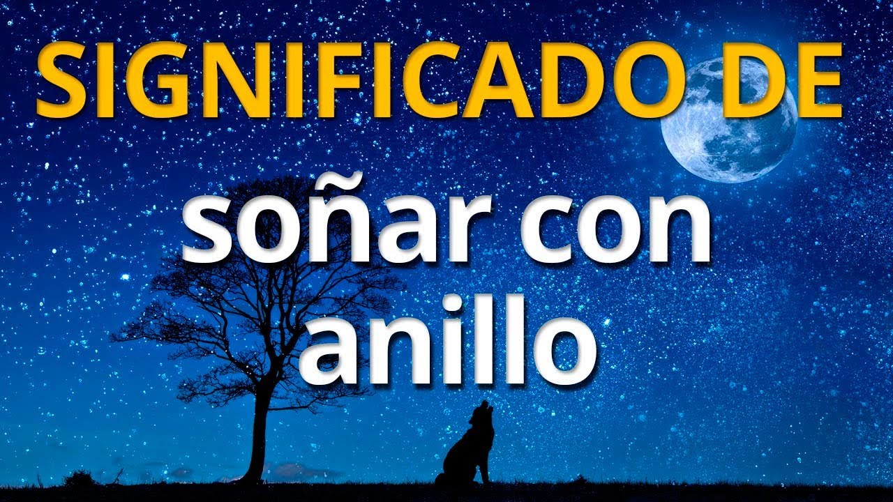 un anillo grande que significa este sueno
