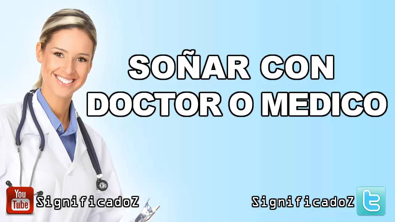 un doctor que significa este sueno