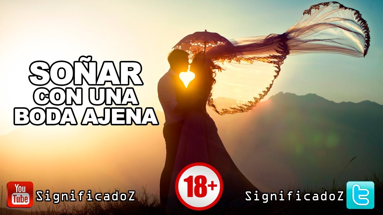 una boda ajena que significa este sueno
