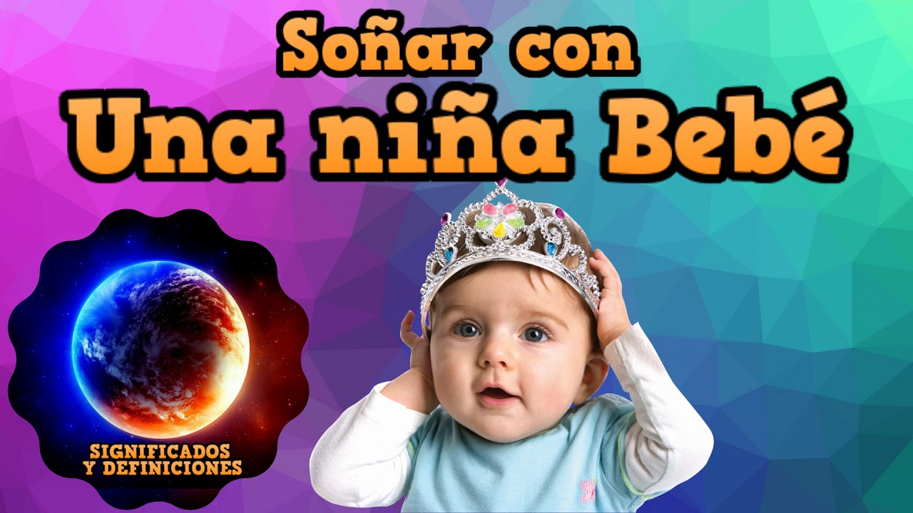 una nina que significa este sueno