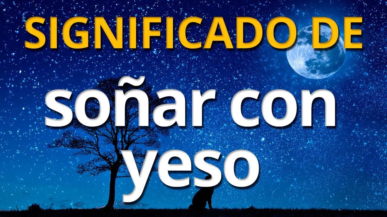 yeso interpretacion y significado