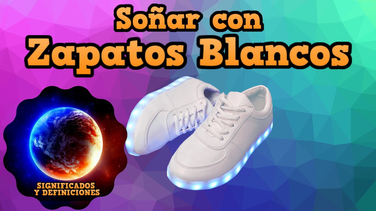 zapatos blancos que significa este sueno