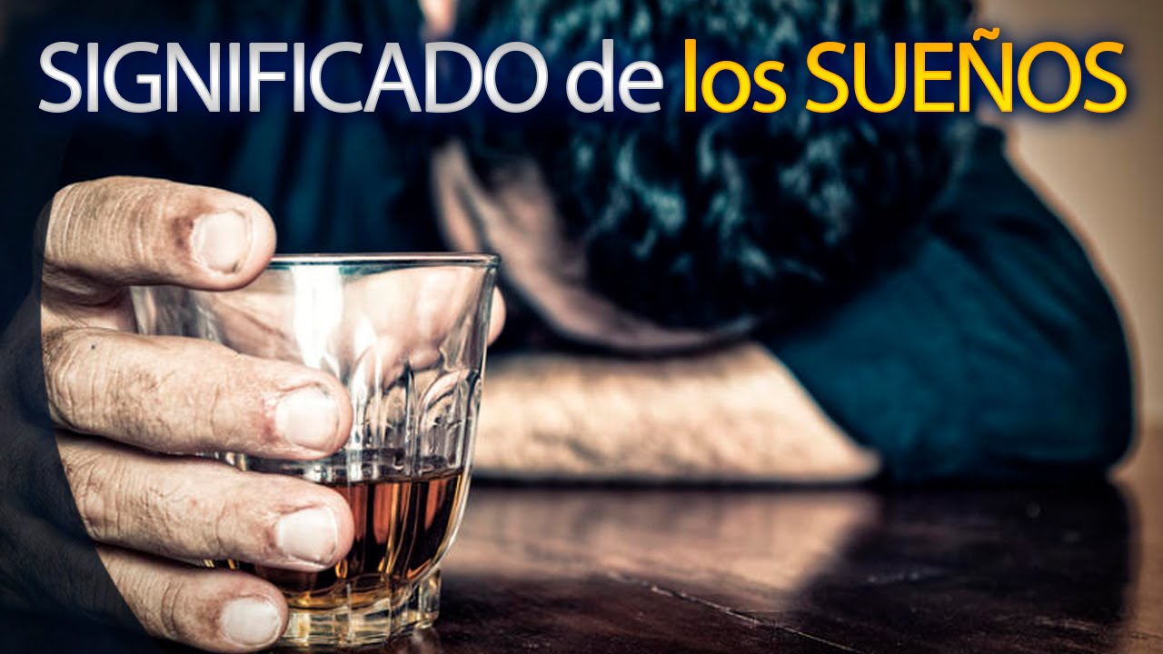borrachos conocidos que significa este curioso sueno