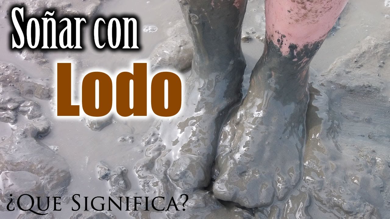 caminar sobre lodo negro que significa este sueno