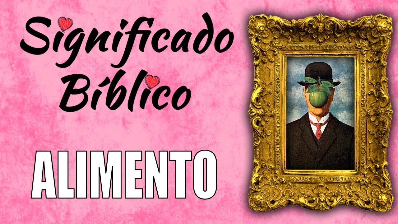 comida segun la biblia significado y simbolismo