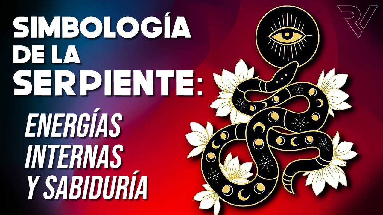 culebras significado y simbolismo