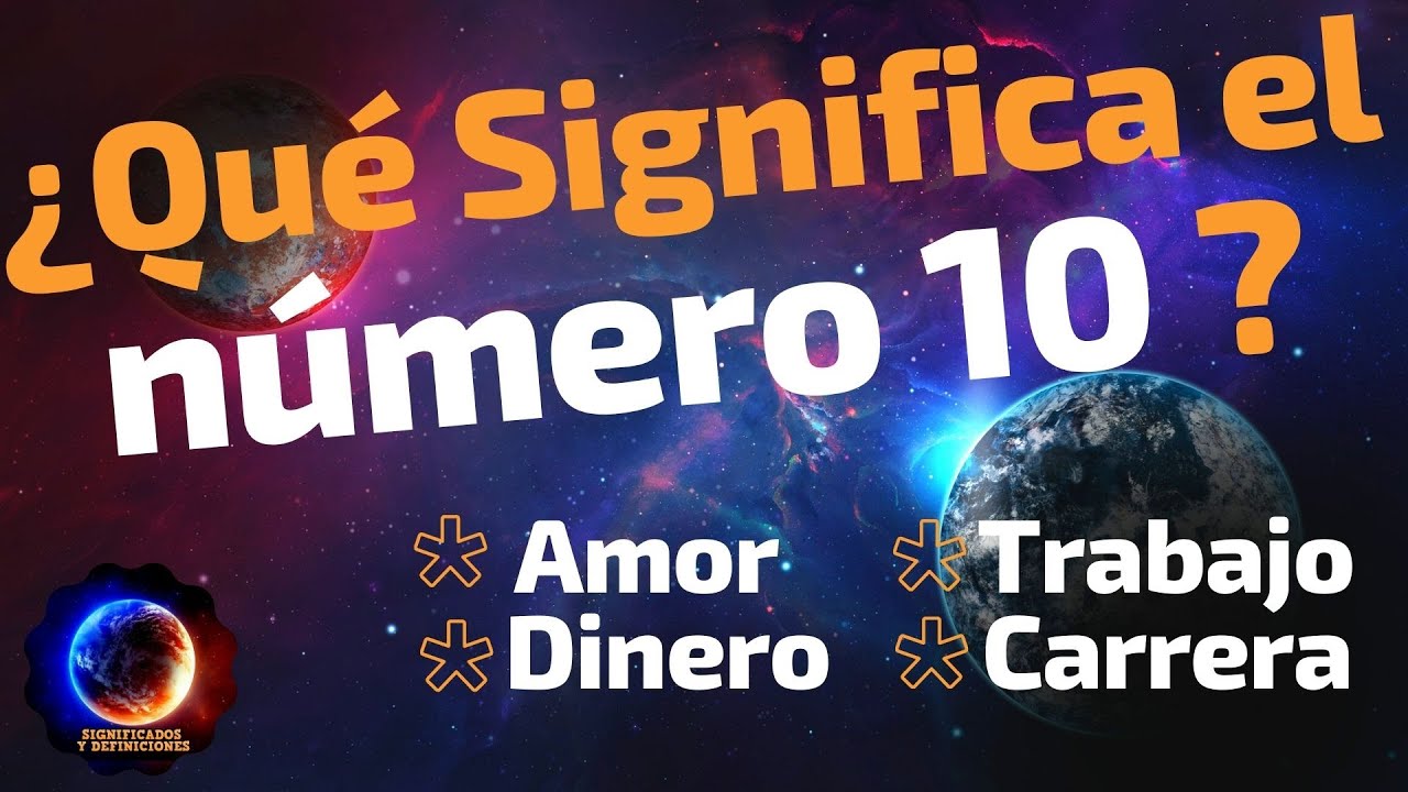 el numero 10 que significa este sueno
