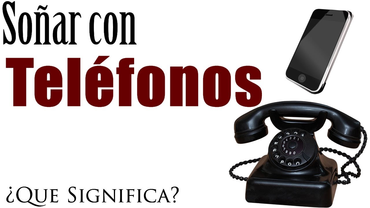un telefono viejo que significa este sueno
